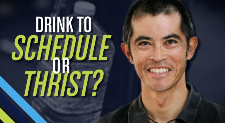 Drink to schedule or thirst? With Dr. Stephen Cheung