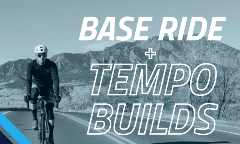 Base Ride + Tempo Builds