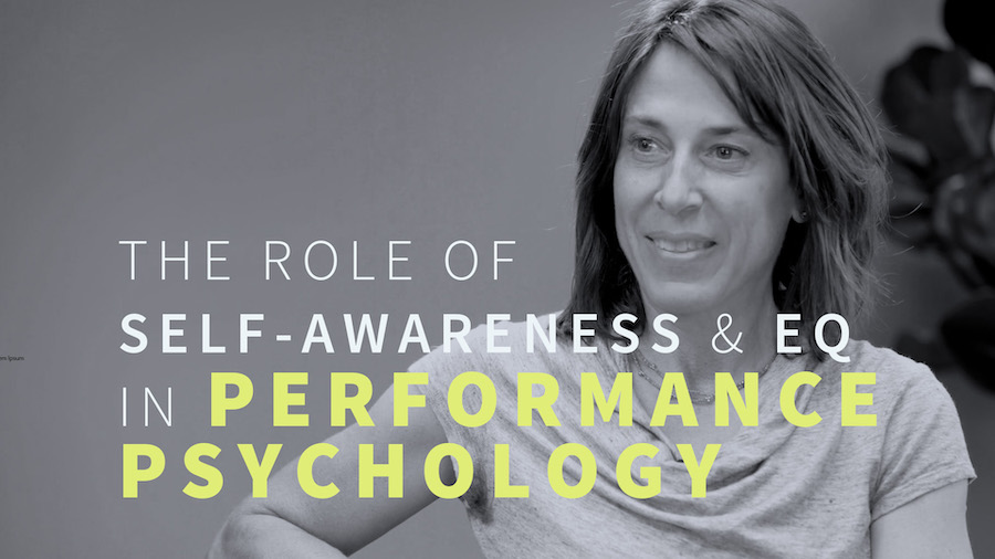 The Role of Self-Awareness & EQ in Performance Psychology