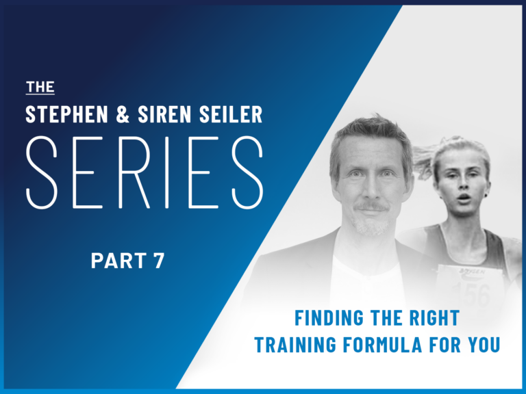 The Stephen & Siren Seiler Series: Part 7 - finding the right training formula