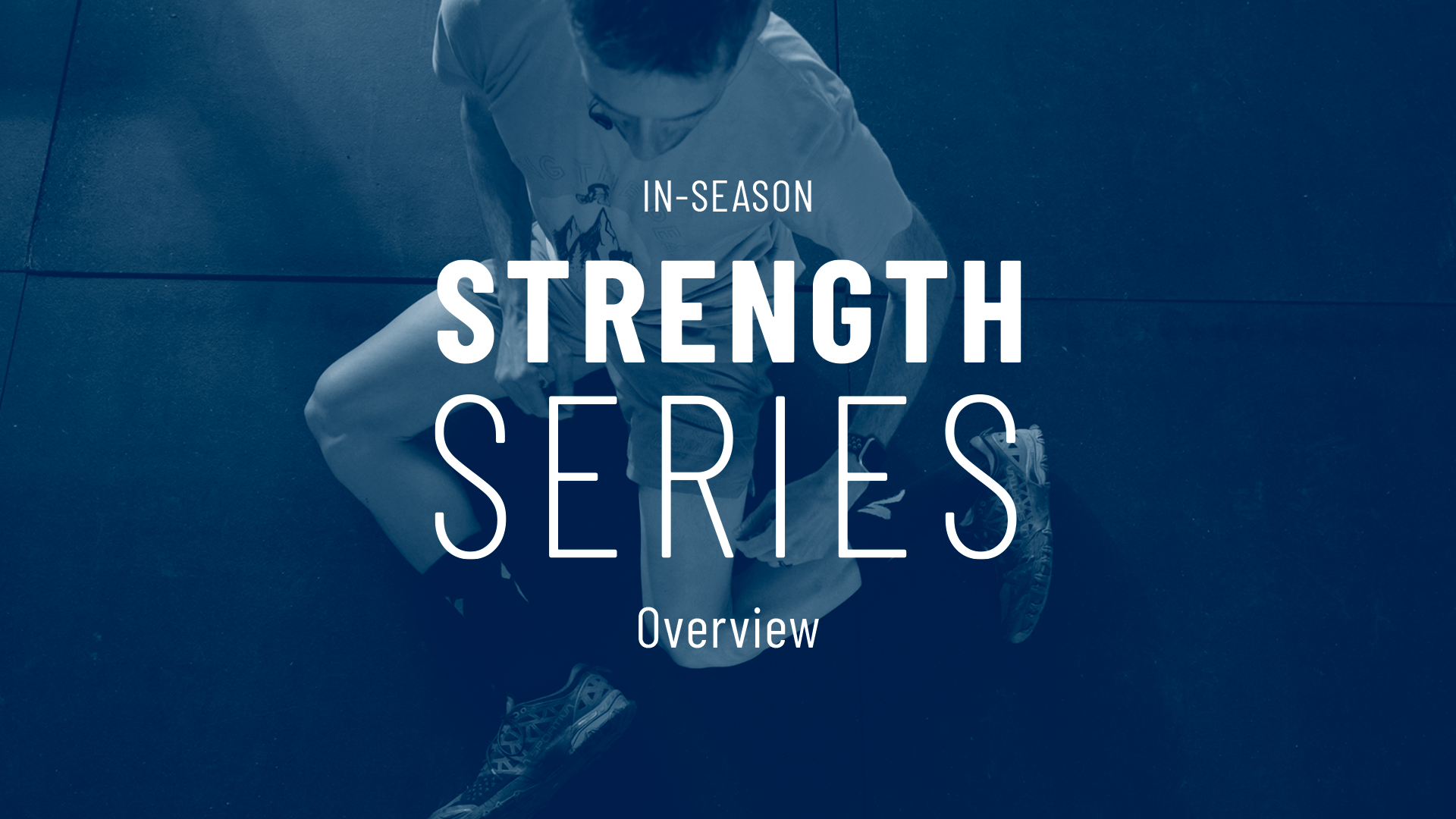In-season strength series overview thumbnail