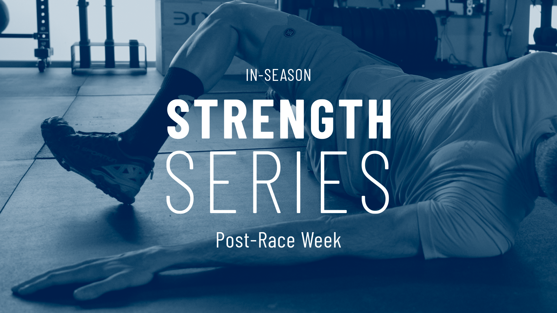 In-Season Strength Series Post-Race Week title card