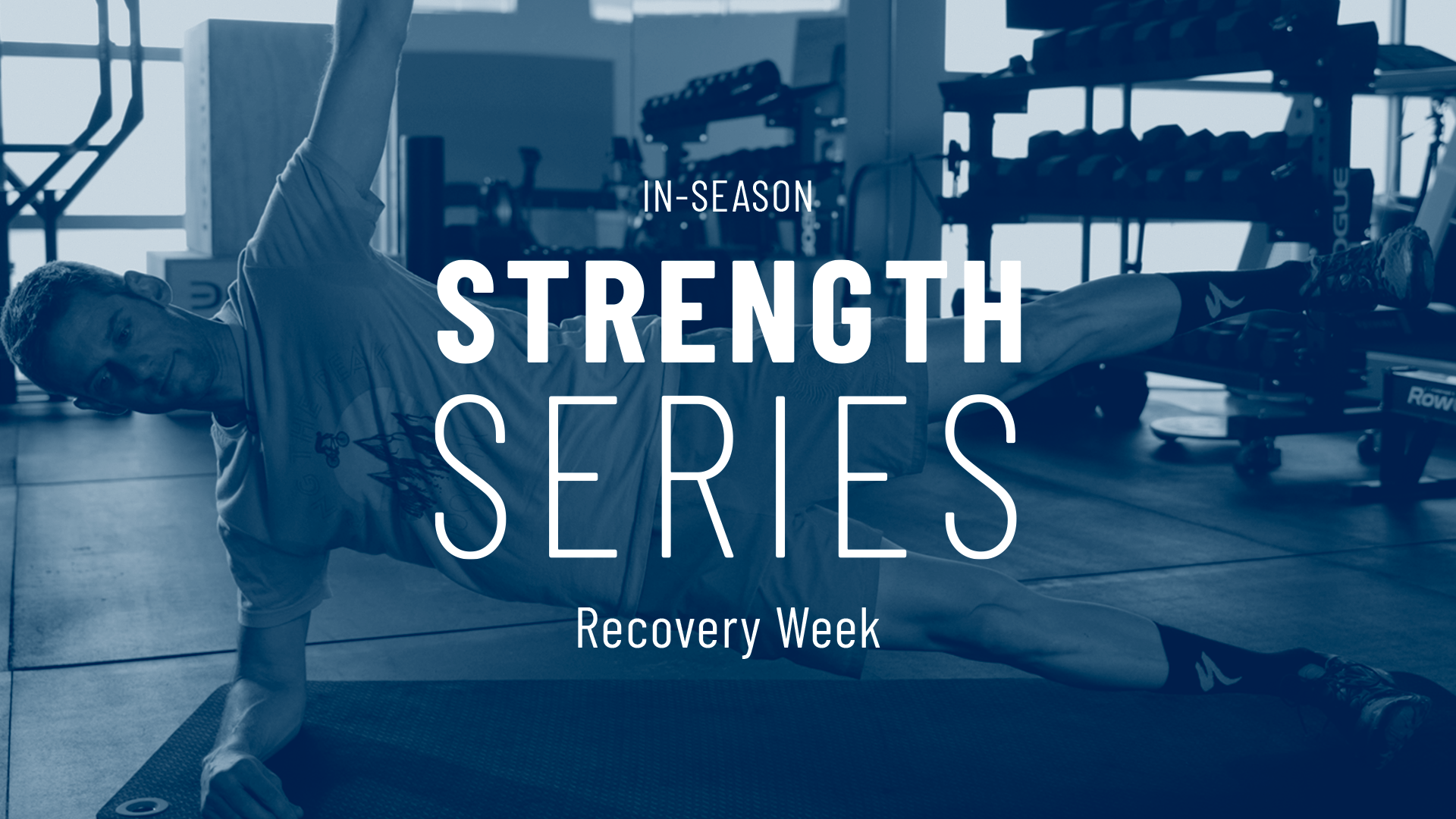 In-season strength series recovery week thumbnail