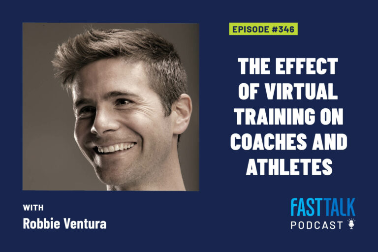 The Effect of Virtual Training on Coaches and Athletes, with Robbie Ventura
