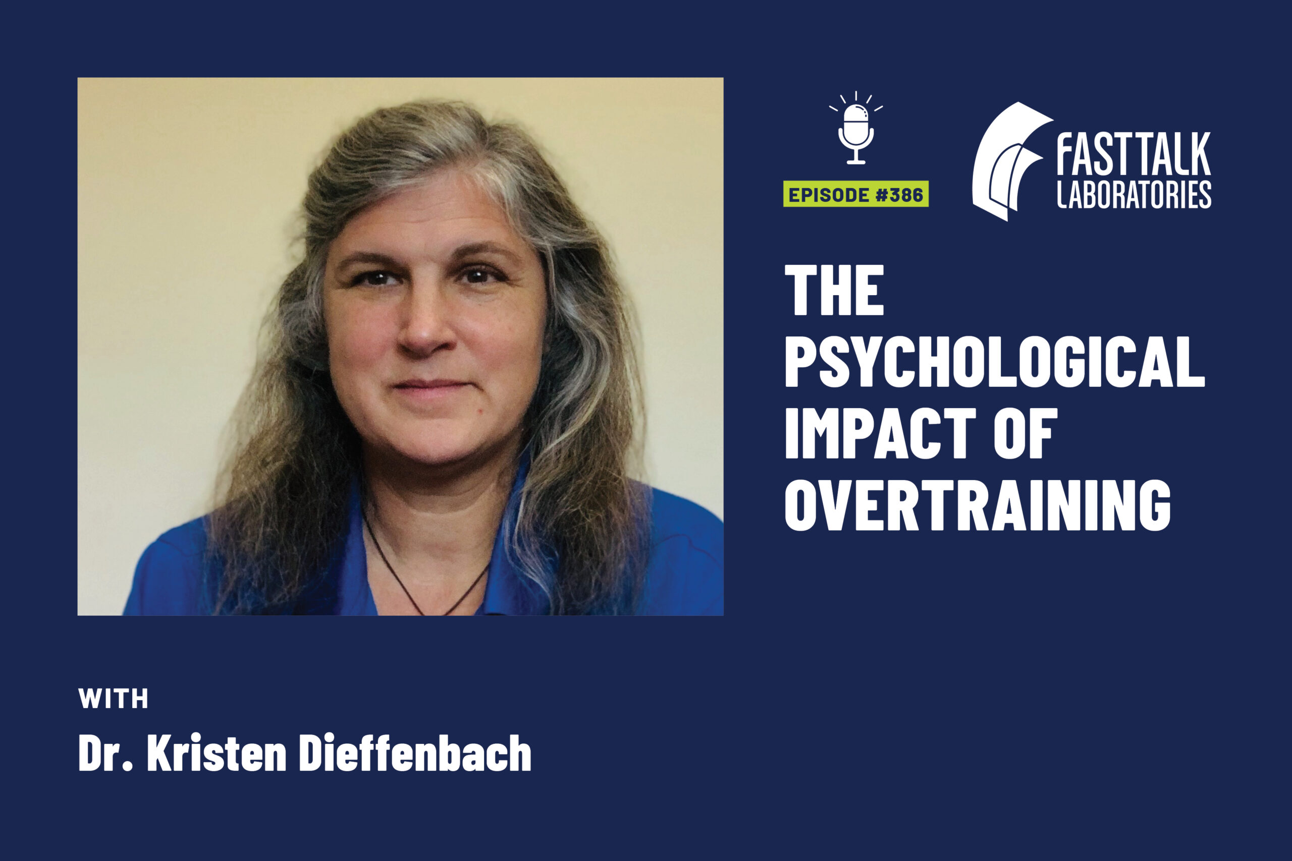 Fast Talk Episode 386 with Dr. Kristen Dieffenbach