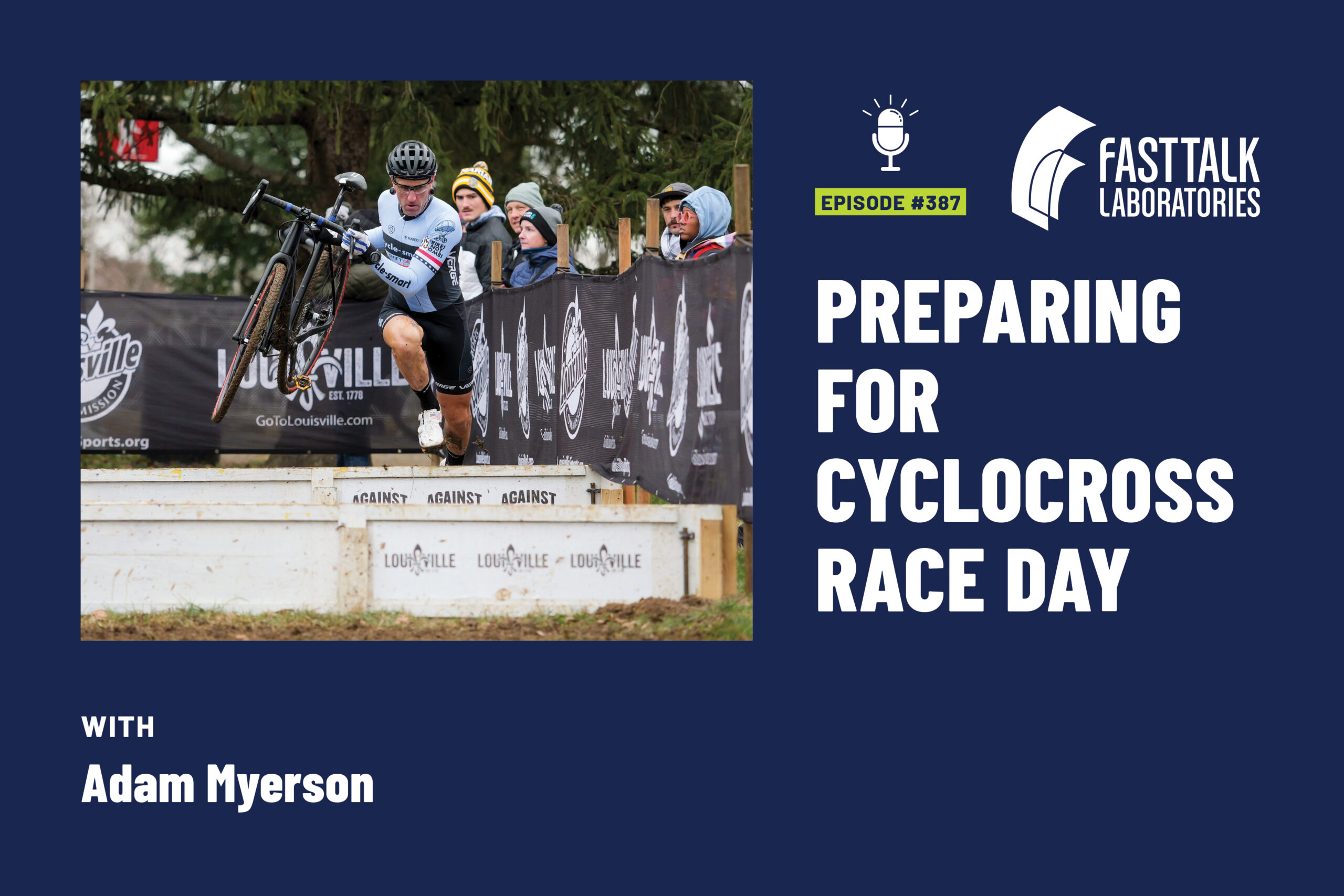 FT387 Preparing for Cyclocross Race Day with Adam Myerson