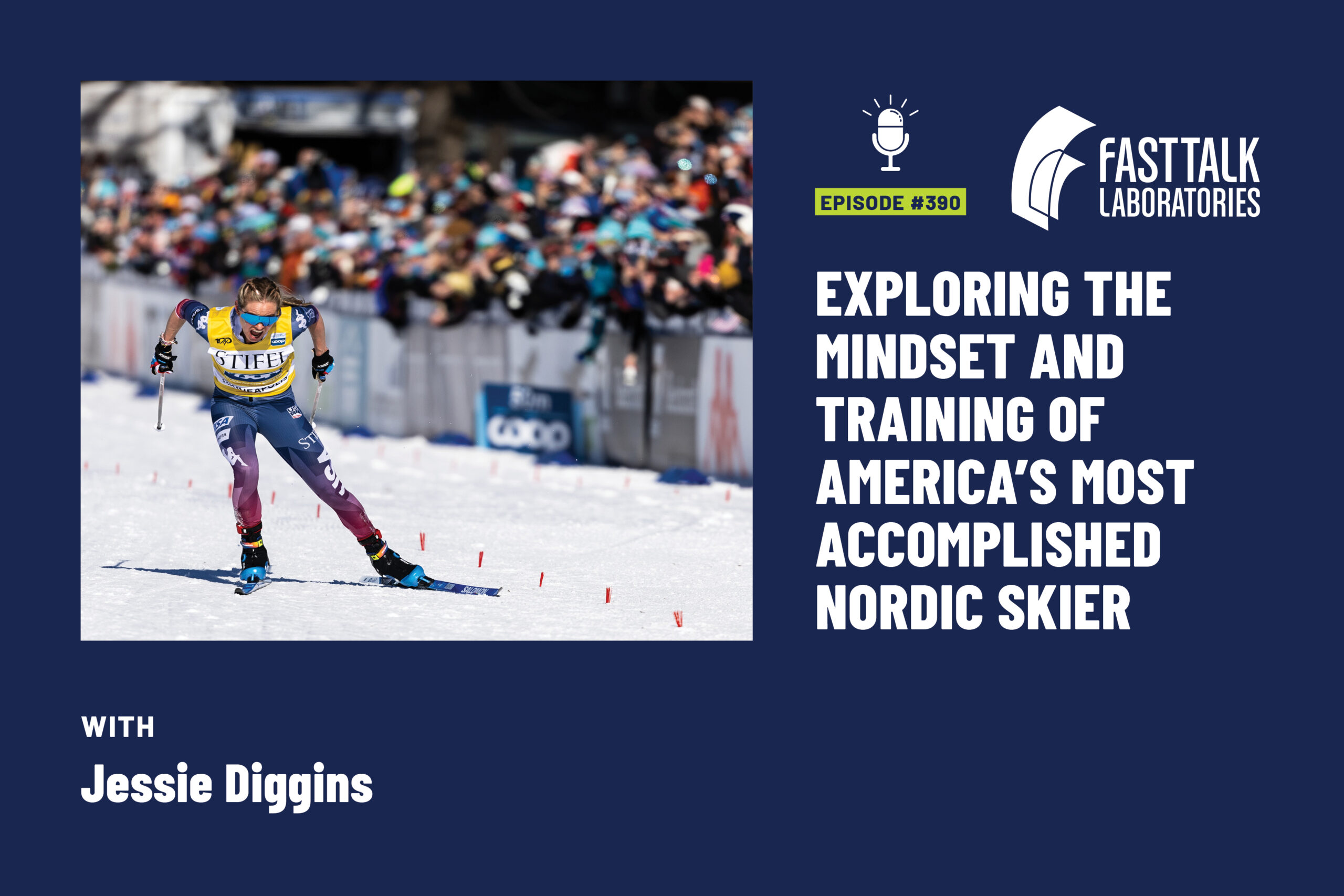 Fast Talk Episode 390 with Jessie Diggins