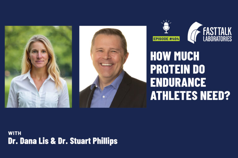 Fast Talk episode 404 with Dr. Stuart Philips & Dr. Dana Lis